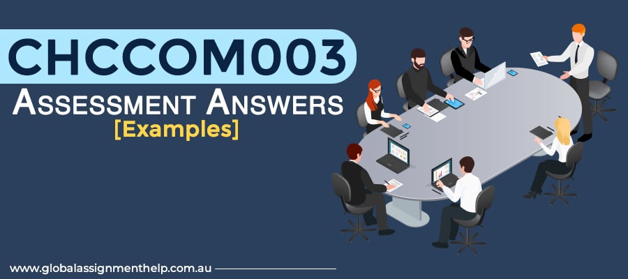 CHCCOM003 Assessment Answers